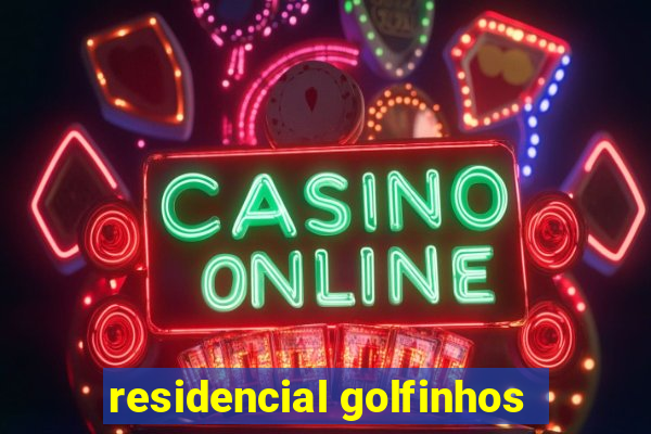 residencial golfinhos