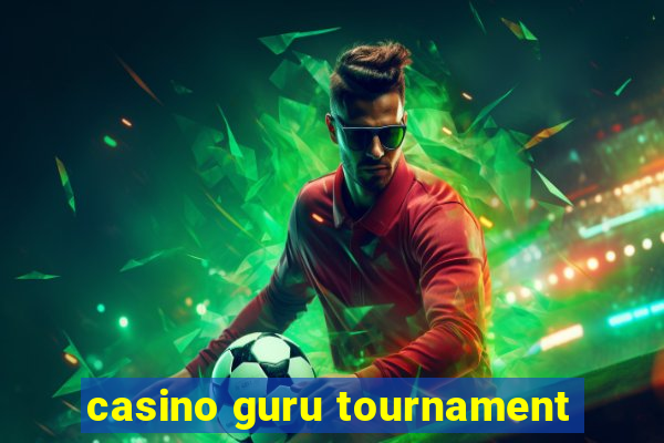 casino guru tournament