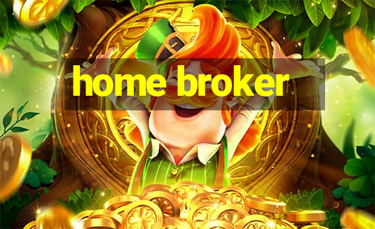 home broker