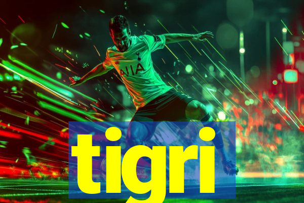 tigri