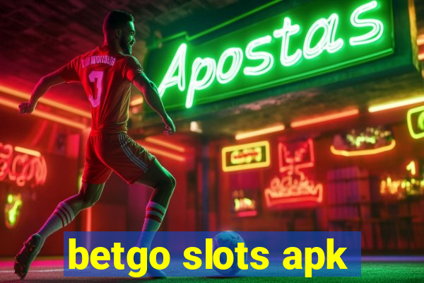 betgo slots apk