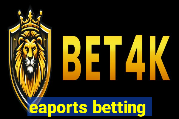 eaports betting