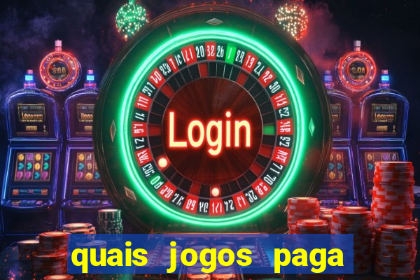 quais jogos paga de verdade