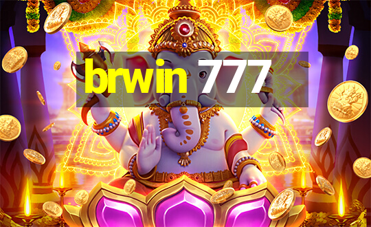 brwin 777