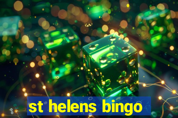 st helens bingo