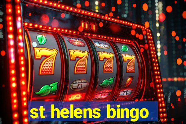 st helens bingo