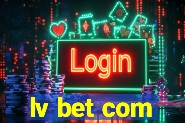 lv bet com