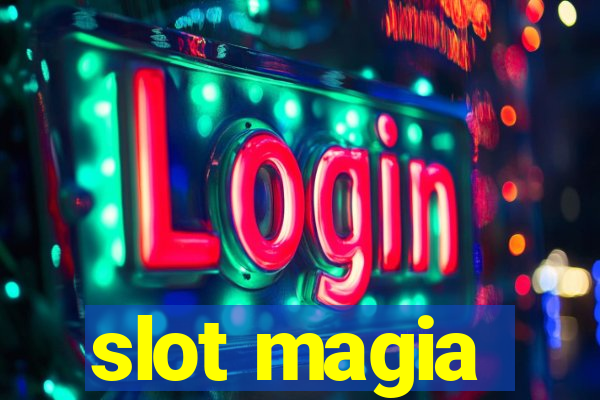 slot magia