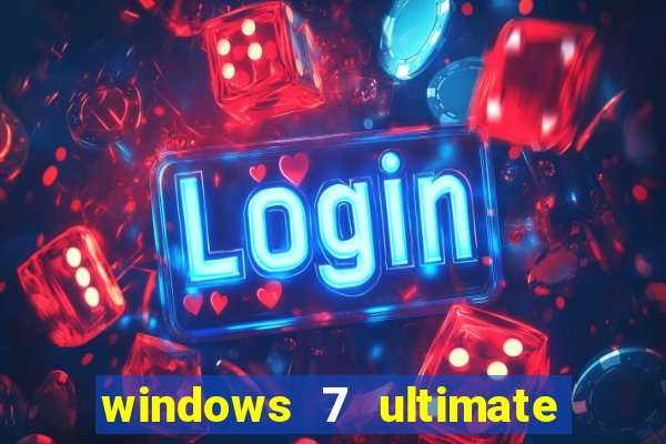 windows 7 ultimate 32 bits download iso