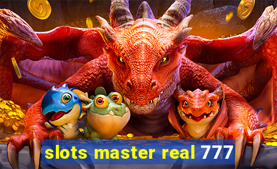 slots master real 777