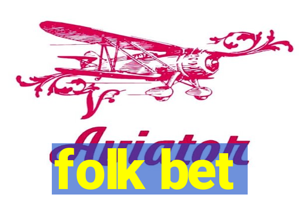 folk bet