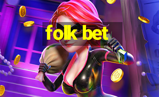 folk bet