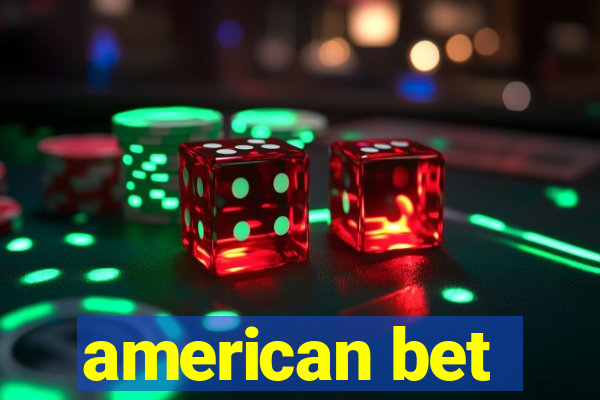 american bet