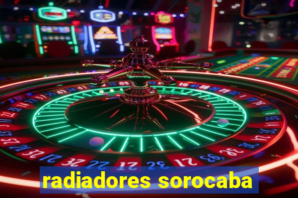 radiadores sorocaba