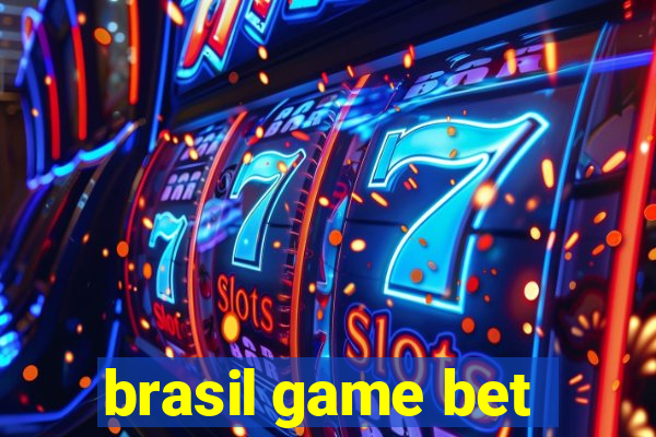 brasil game bet