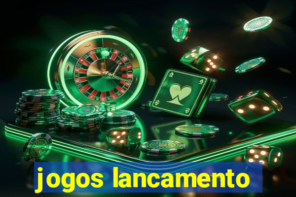 jogos lancamento