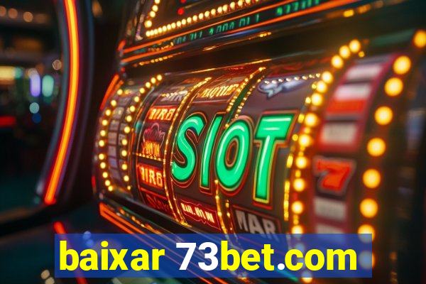 baixar 73bet.com