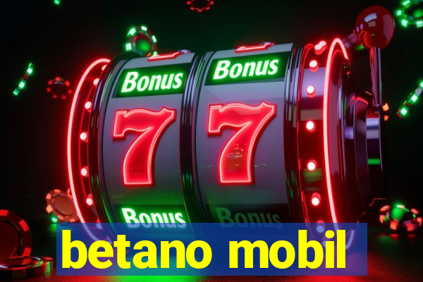 betano mobil