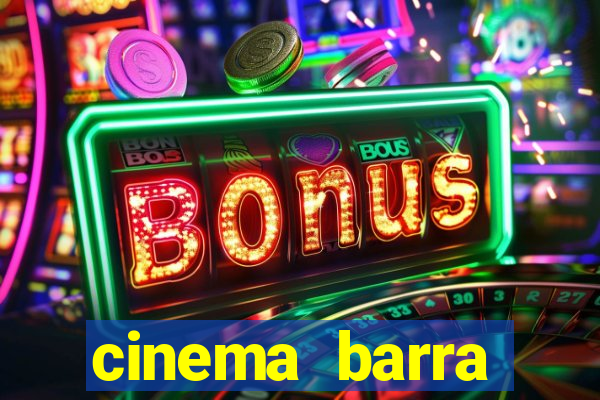 cinema barra shopping sul