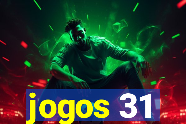 jogos 31