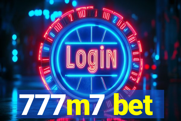 777m7 bet