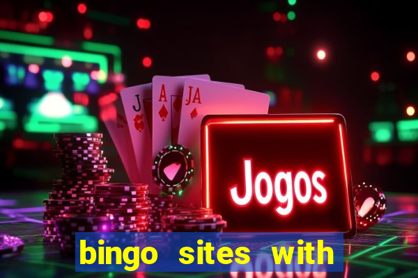 bingo sites with newbie rooms