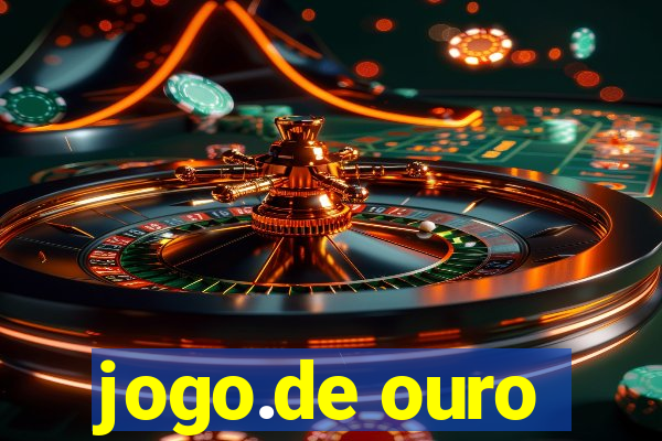 jogo.de ouro