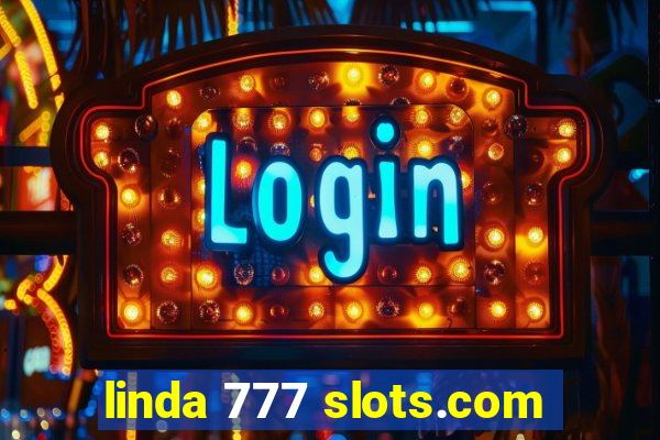 linda 777 slots.com