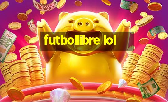 futbollibre lol