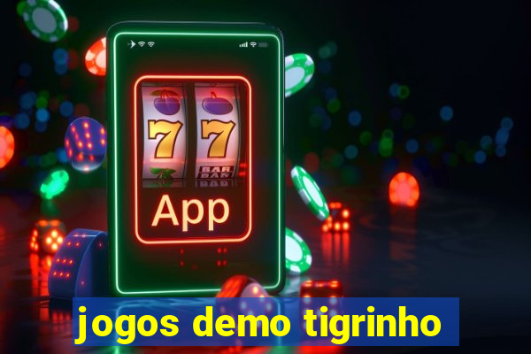 jogos demo tigrinho