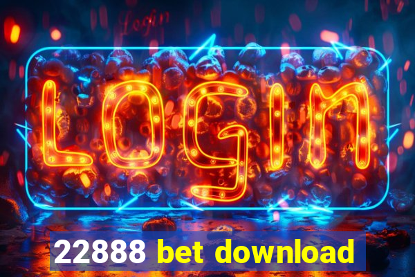 22888 bet download