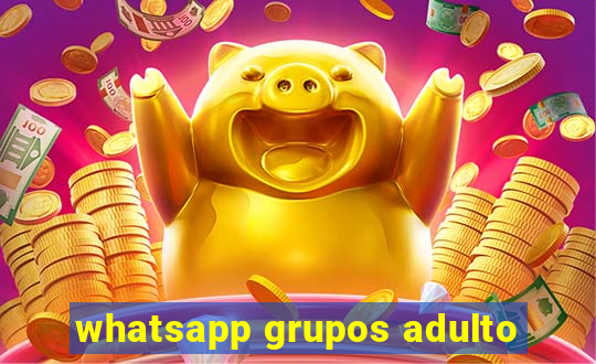 whatsapp grupos adulto