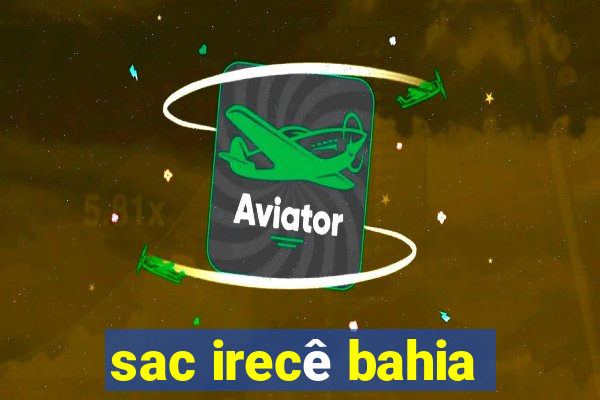 sac irecê bahia