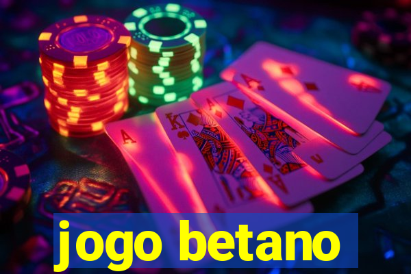 jogo betano