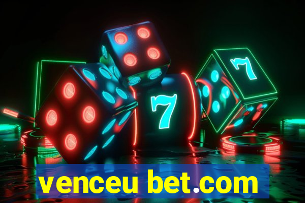 venceu bet.com