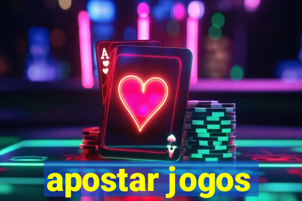 apostar jogos