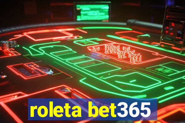 roleta bet365