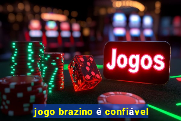 jogo brazino é confiável