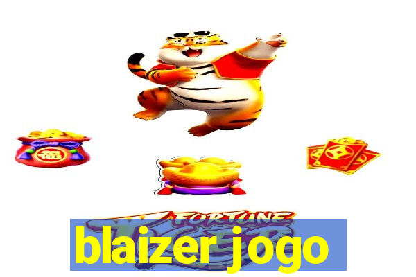 blaizer jogo