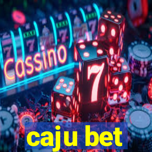 caju bet