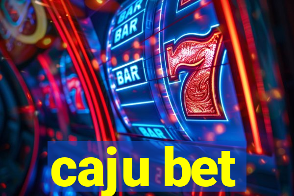 caju bet