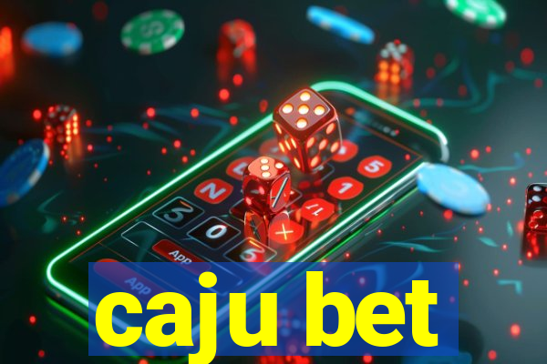 caju bet