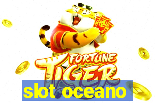 slot oceano