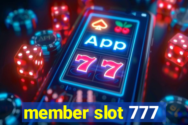 member slot 777