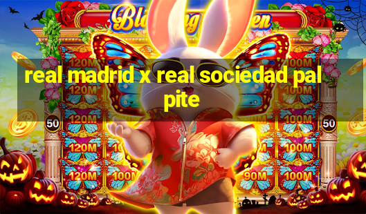 real madrid x real sociedad palpite