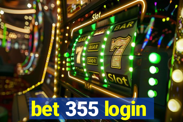 bet 355 login