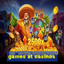 games at casinos