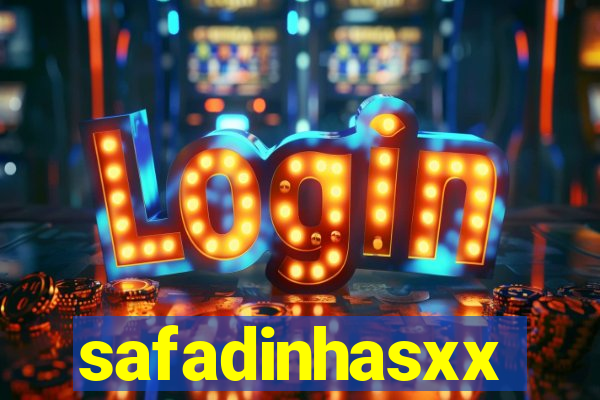 safadinhasxx