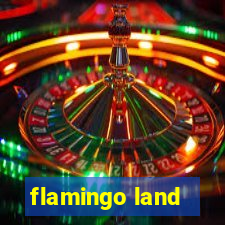 flamingo land