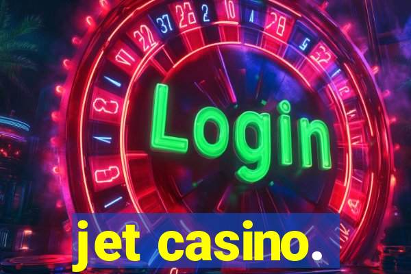 jet casino.